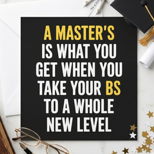 Invitación A Master’s Is What You Get Funny Graduation Quote (Subido por el creador)