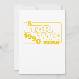 Invitación A Star Was Born 1990 30 th Birthday Gift