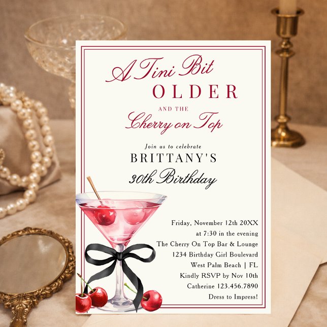 Invitación A Tini Bit Older Cherry On Top Martini Birthday (Subido por el creador)