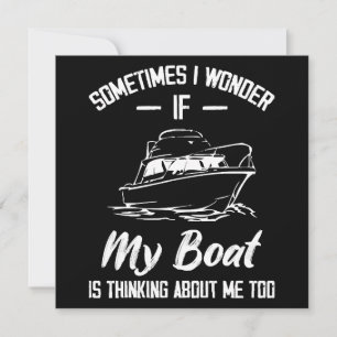 Invitación A veces me pregunto si mi barco está pensando en m