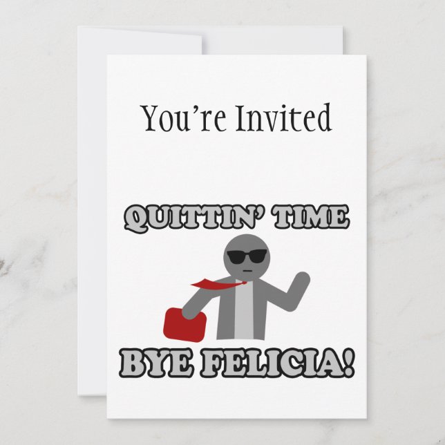 Invitación Adiós Felicia del tiempo de Quittin (Anverso)