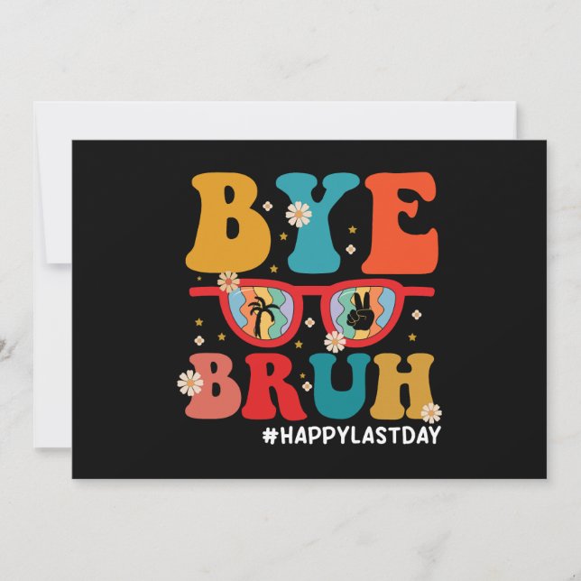 Invitación Adiós profesor Bruh feliz último día de verano esc (Anverso)