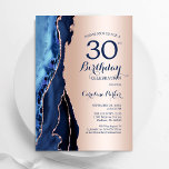 Invitación Agato azul de la marina de oro Rosa 30 cumpleaños<br><div class="desc">El oro azul marino y el oro rosa agaron la invitación de la fiesta de cumpleaños número 30. Elegante diseño moderno con acuarela azul real agate fondo geodésico de mármol, rosa purpurina falso de oro y letra de escritura tipográfica. La carta de invitación de moda es perfecta para una elegante...</div>