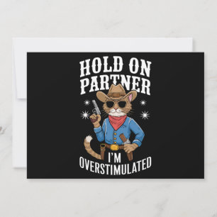 Invitación Aguanta Compañero Estoy Sobrestimulado Retro Weste