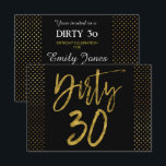 Invitación al cumpleaños de Dirty 30 Relieve metal<br><div class="desc">Sucio 30 invitaciones de cumpleaños glamorosas para negros y Relieves metalizados dorados falsos.</div>