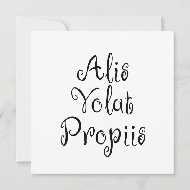 Invitación Alis Volat Propiis (Anverso)