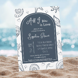 Invitación All I Sea is Love Navy Blue Seashells Doodles
