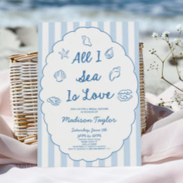 Invitación All I Sea Is Love Seashell Coastal Bridal Shower