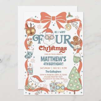 Invitación All I want FOUR Christmas boy 4th birthday invite.