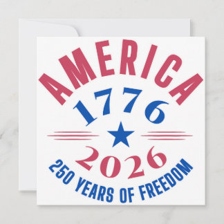 Invitación AMERICA 1776 2026 250 years freedom anniversary