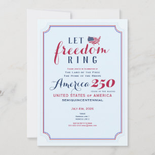 Invitación América 250 Años Aniversario EE. UU. Que suene la
