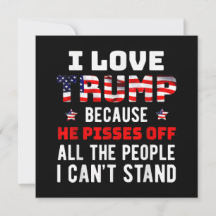 Invitación Amo a Trump porque cabrea a la gente que no soport