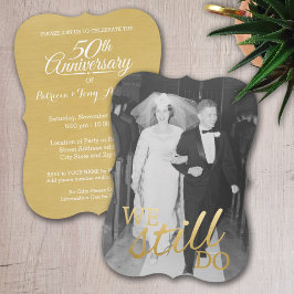 Invitación Aniversario de Bodas número 50 con Foto - Aún lo h