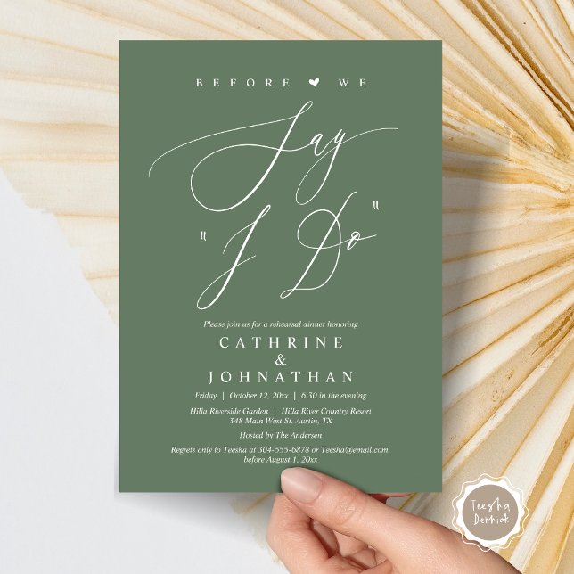 Invitación Antes de decir "Lo hago", Boda ensayar la cena (Before We Say "I Do", Wedding Rehearsal Dinner Invitation Card, Digital PDF JPG, Forest Sage Green)