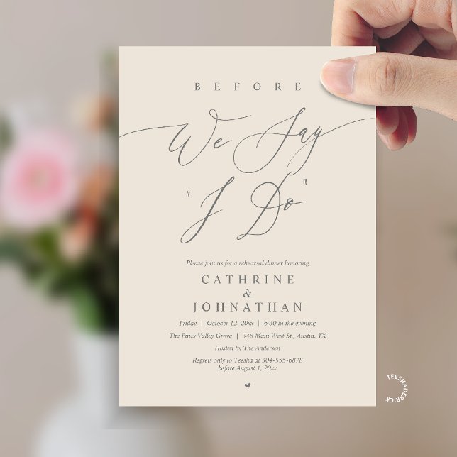 Invitación Antes de decir "Sí, acepto", Cena de ensayo de bod (Before we say "I Do", Modern Romantic Wedding Rehearsal Dinner Invitation Card in Cream Grey)