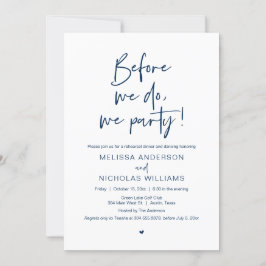 Invitación Antes De Que Lo Hagamos, Fiesta, Boda Ensayo Cena