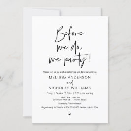 Invitación Antes De Que Lo Hagamos, Fiesta, Boda Ensayo Cena