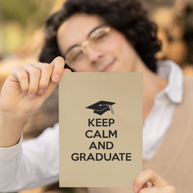Invitación Anuncios de graduación de "Mantener la calma y gra (Subido por el creador)
