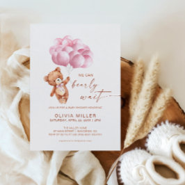Invitación Apenas Podemos Esperar Oso Globo Rosa Baby Shower
