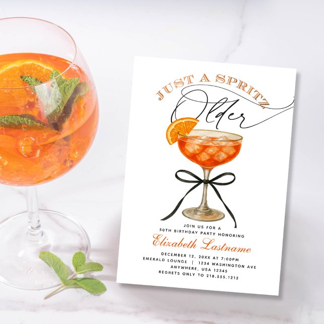 Invitación Aperol Spritz Solo un Spritz Más Viejo Cumpleaños (Aperol Spritz Just a Spritz Older Birthday Invitation)
