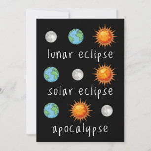 Invitación Apocalipsis divertido eclipse lunar solar