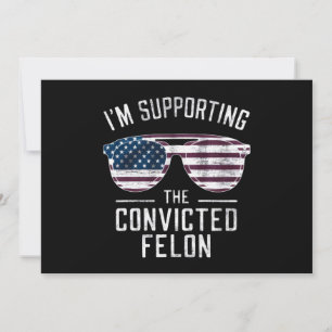 Invitación Apoyo al condenado Felon Pro Trump 2024