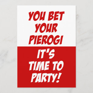 Invitación Apuesto a que Pierogi es el momento de invitar al 