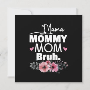 Invitación Arte de Madre Mamá Mami Mamá Bruh Cumpleaños Flo