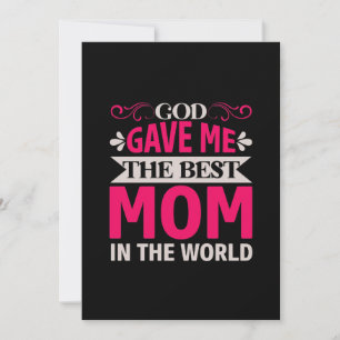 Invitación Arte de mamá Dios me dio la mejor mamá