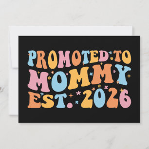 Invitación Ascendido a Mamá Est. 2026 III