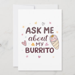 Invitación Ask Me About My Burrito Cute Baby Art