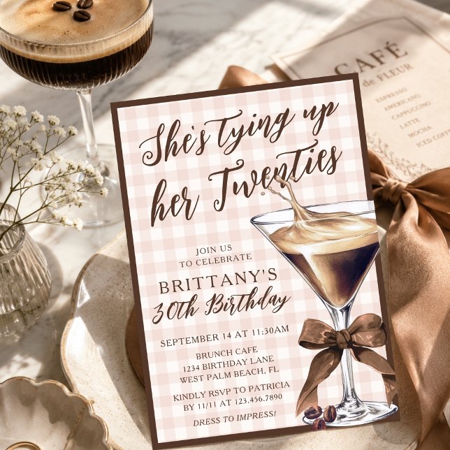 Invitación Atando Mis 20s Espresso Martini Cumpleaños 30 (Subido por el creador)