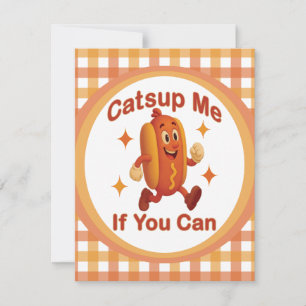 Invitación Atrápenme Si Puedes Comer Perro Caliente - Ketchup
