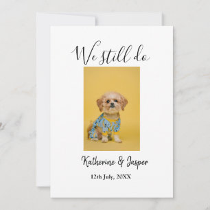 Invitación Aún hacemos foto de fecha simple de perro mascota 