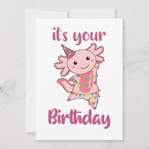 Invitación Axolotl Desea Feliz Cumpleaños A Usted Axolotls Ad