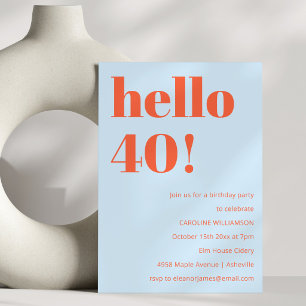Invitación Azul Naranja Hola 40 Cumpleaños Fiesta Negrita Mod