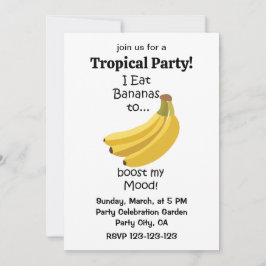Invitación Banana Fruit Boost My Mood Funny Tropical Party