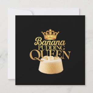 Invitación Banana Pudding Queen Ultimate diseño para postre