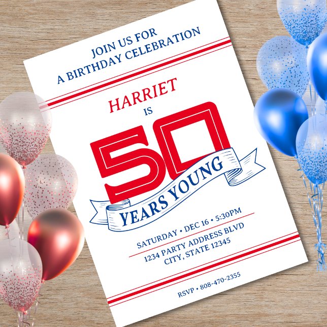 Invitación Banner juvenil azul blanco rojo de 50 años de 50 a (Red White Blue 50 Years Young Banner 50th Birthday Invitation)