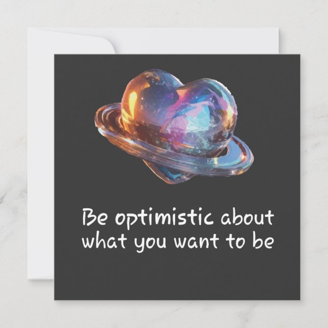 Invitación Be Optimistic About What You Want to Be (Anverso)