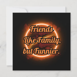 INVITACIÓN BEAST FRIENDS, FRIENDSHIP, FRIENDS LIKE FAMILY