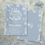 Invitación Bebé, hace frío fuera del Baby Shower de invierno<br><div class="desc">Esta tierna invitación a la ducha de bebé de invierno con copos de nieve de invierno con un fondo azul polvoriento es perfecta para su celebración de la ducha de bebé de invierno. Añade tus detalles especiales del evento para crear la invitación perfecta. Diseñado por Thisisnotme©</div>