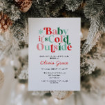 Invitación Bebé retro hace frío fuera de Baby Shower<br><div class="desc">Navidades del blog Retro Font Baby hace frío fuera de la invitación a la ducha para bebés.</div>