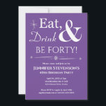 Invitación Bebida morada de comer 40 años, medio siglo<br><div class="desc">Invite a amigos y familiares a que te ayuden a celebrar tu 40 cumpleaños con esta divertida invitación retro blanca a la fiesta de lila morada Comer,  beber y ser cuarenta!.</div>