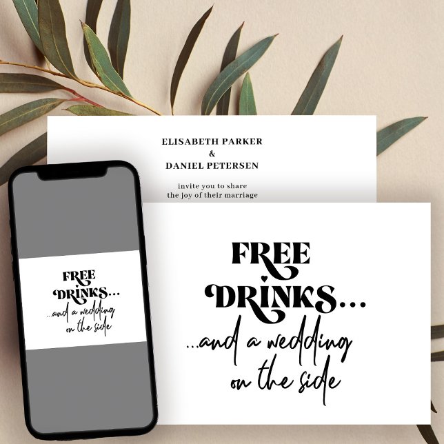 Invitación Bebidas gratis boda de tipografía moderna divertid (Subido por el creador)