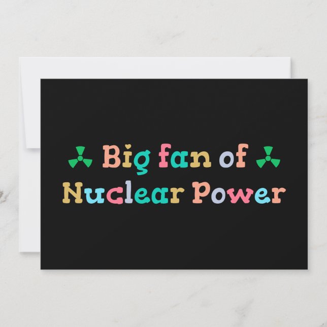 Invitación Big Fan of Nuclear Power (Anverso)