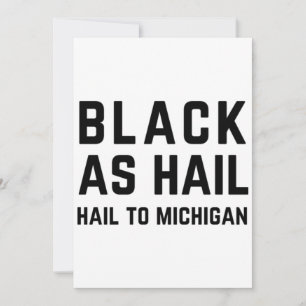 Invitación Black As Hail Hail to Michigan