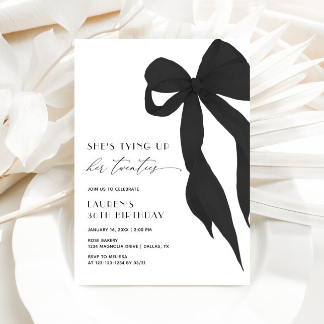 Invitación Black Bow Tying Up Her Twenties 30th Birthday (Subido por el creador)