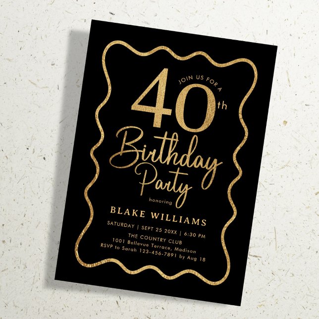 Invitación Black Gold 40th Birthday Wavy Border (Subido por el creador)