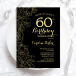 Invitación Black Gold Floral 60th Birthday Party Invitation<br><div class="desc">Invitación a la fiesta de cumpleaños número 60 de Black Gold Floral. Diseño moderno minimalista con dibujos botánicos de contorno acentos, Relieve metalizado de oro falso y tipo de letra de escritura tipográfica. Sencilla carta de invitación a la moda, perfecta para una elegante celebración de cumpleaños femenina. Se puede personalizar...</div>